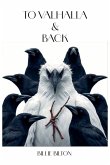 To Valhalla & Back To Valhalla & Back