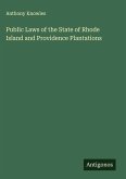 Public Laws of the State of Rhode Island and Providence Plantations