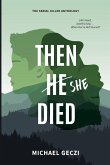 Then She Died Then She Died