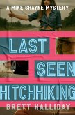 Last Seen Hitchhiking (eBook, ePUB) Last Seen Hitchhiking (eBook, ePUB)