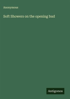 Cover Soft Showers on the opening bud