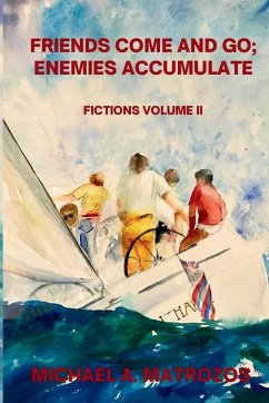 Cover Friends Come and Go; Enemies Accumulate - Volume II