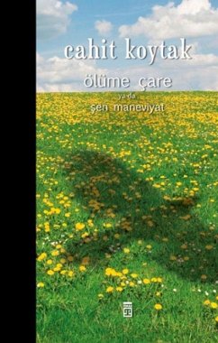 Ölüme Care Ya Da Sen Maneviyat Ciltli - Koytak, Cahit