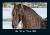 Die Welt der Pferde 2026 Fotokalender DIN A4