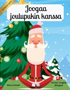 Joogaa joulupukin kanssa (Finnish / English Bilingual) Yoga with Santa - Schaaf, Marcy