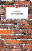 Narbengewebe. Life is a Story - story.one Narbengewebe. Life is a Story - story.one
