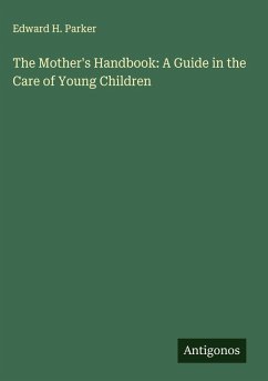 Cover The Mother's Handbook: A Guide in the Care of Young Children