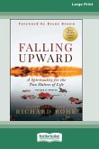 Falling Upward, Revised and Updated Falling Upward, Revised and Updated