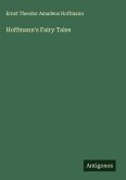 Hoffmann's Fairy Tales Hoffmann's Fairy Tales