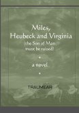 Miles, Heubeck and Virginia