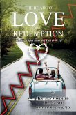 The Road to Love and Redemption Volume -II