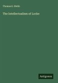 The Intellectualism of Locke The Intellectualism of Locke