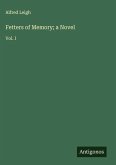 Fetters of Memory; a Novel