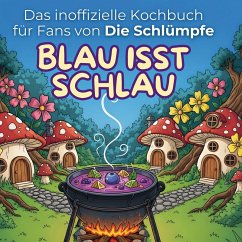 Cover Das inoffizielle Kochbuch für Fans von Die Schlümpfe