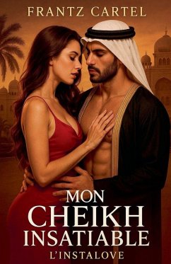 Mon Cheikh Insatiable - L'Instalove - Cartel, Frantz