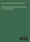 Niederländische Geistliche Lieder des XV. Jahrhunderts