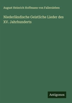 Cover Niederländische Geistliche Lieder des XV. Jahrhunderts