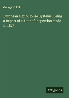 Cover European Light-House Systems; Being a Report of a Tour of Inspection Made in 1873