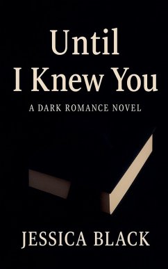 Until I Knew You - Black, Jessica Until I Knew You - Black, Jessica