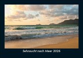 Sehnsucht nach Meer 2026 Fotokalender DIN A5 Sehnsucht nach Meer 2026 Fotokalender DIN A5