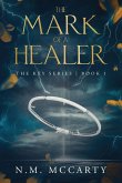 The Mark of a Healer The Mark of a Healer