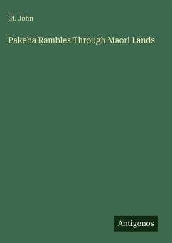 Cover Pakeha Rambles Through Maori Lands