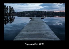 Tage am See 2026 Fotokalender DIN A3 - Tobias Becker