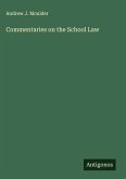 Commentaries on the School Law