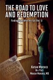 The Road to Love and Redemption Volume - I