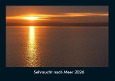 Sehnsucht nach Meer 2026 Fotokalender DIN A4 Sehnsucht nach Meer 2026 Fotokalender DIN A4
