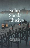 Koho Shoda Elusive Koho Shoda Elusive