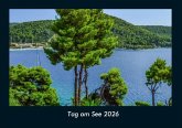 Tag am See 2026 Fotokalender DIN A4 Tag am See 2026 Fotokalender DIN A4