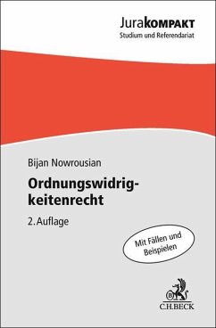 Ordnungswidrigkeitenrecht - Nowrousian, Bijan Ordnungswidrigkeitenrecht - Nowrousian, Bijan
