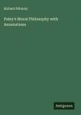 Paley's Moral Philosophy with Annotations