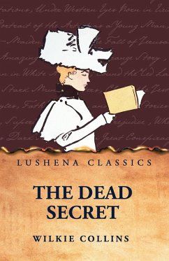 The Dead Secret - Wilkie Collins