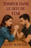 Tomber dans le défi du star Tomber dans le défi du star