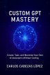 Custom GPT Mastery (eBook, ePUB) - Bild 1