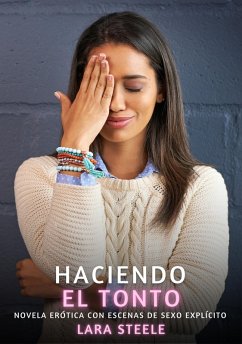 Cover Haciendo el Tonto (eBook, ePUB)