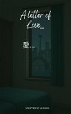 A letter of love... (eBook, ePUB)