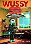 WUSSY: An Artistic Psychological Noir Novella: An Artistic Psychological Noir Novella (eBook, ePUB)