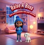 Raise A Boss (eBook, ePUB) Raise A Boss (eBook, ePUB)