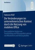 Die Veränderungen im unternehmerischen Kontext durch die Nutzung von mobilem Office (eBook, PDF)