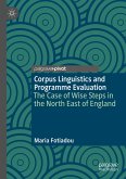 Corpus Linguistics and Programme Evaluation (eBook, PDF) Corpus Linguistics and Programme Evaluation (eBook, PDF)