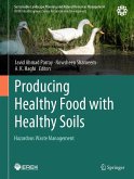 Producing Healthy Food with Healthy Soils (eBook, PDF)
