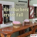 Köstlbachers erster Fall (MP3-Download)