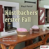 Köstlbachers erster Fall (MP3-Download)