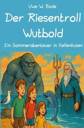 Der Riesentroll Wutbold