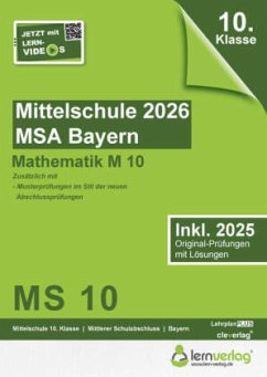 Original-Prüfungen Mittlerer Schulabschluss Mittelschule Bayern 2026 M10 Mathematik Original-Prüfungen Mittlerer Schulabschluss Mittelschule Bayern 2026 M10 Mathematik
