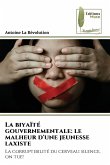 La biyaïté gouvernementale: le malheur d'une jeunesse laxiste