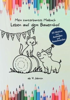 Cover Mein kunterbuntes Malbuch: Leben auf dem Bauernhof